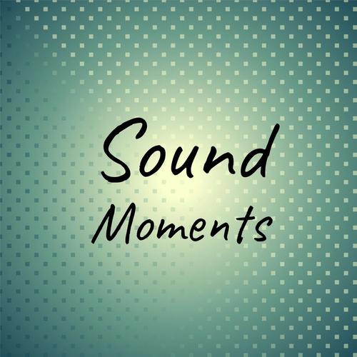 Sound Moments