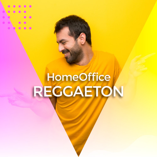 HomeOffice Reggaeton (Explicit)