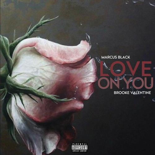 Love on You (feat. Brooke Valentine) (Explicit)