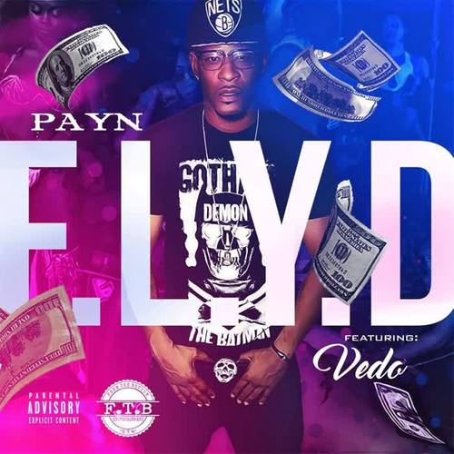 F.L.Y.D. (feat. Vedo) (Explicit)