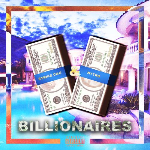 Billionaires (feat. NYTRO) [Explicit]