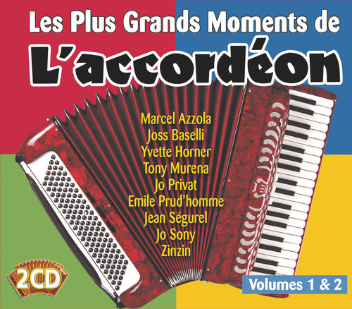 Les Plus Grands Moments De L'Accordéon Vol.1 / Les Plus Grands Moments De L'Accordéon Vol.2