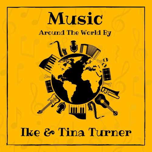 Music around the World by Ike & Tina Turner