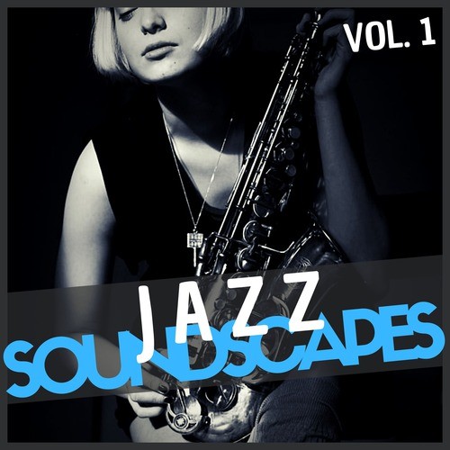 Jazz Soundscapes, Vol. 1