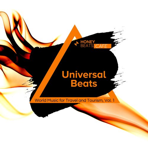 Universal Beats - World Music For Travel And Tourism, Vol. 1