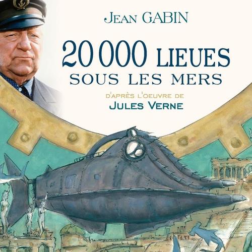 20 000 lieues sous les mers (D'après l'oeuvre de Jules Verne)