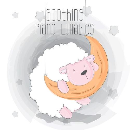 Soothing Piano Lullabies