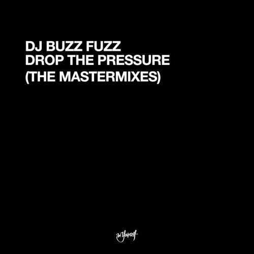 Drop The Pressure (The Mastermixes)