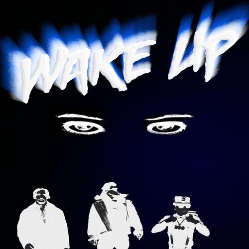 WAKE UP (feat. Official Boo & itsLukEEE) [Explicit]