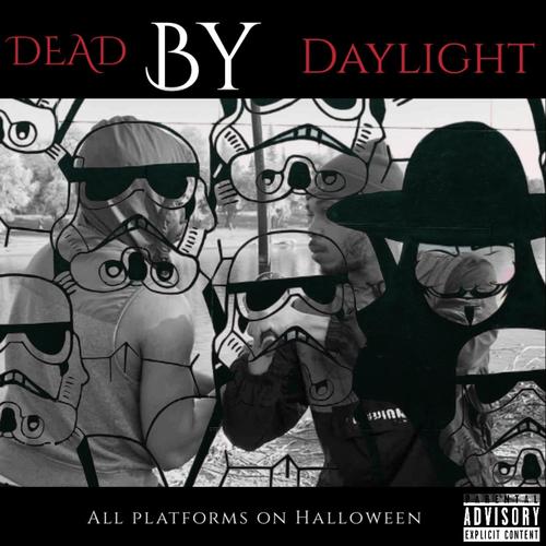 Dead By Daylight (Explicit)