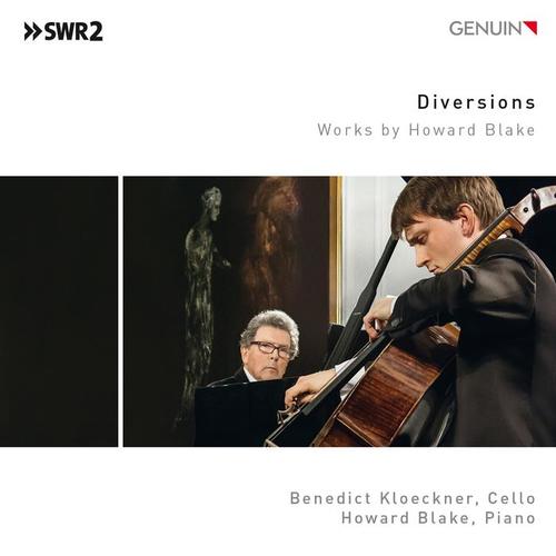 BLAKE, H.: Cello Works (Diversions) [Kloeckner, H. Blake]