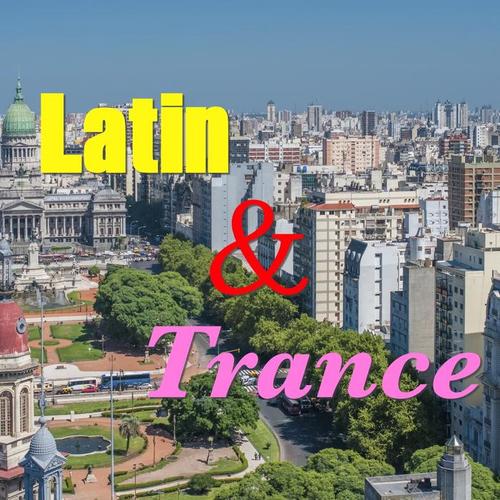 Latin & Trance