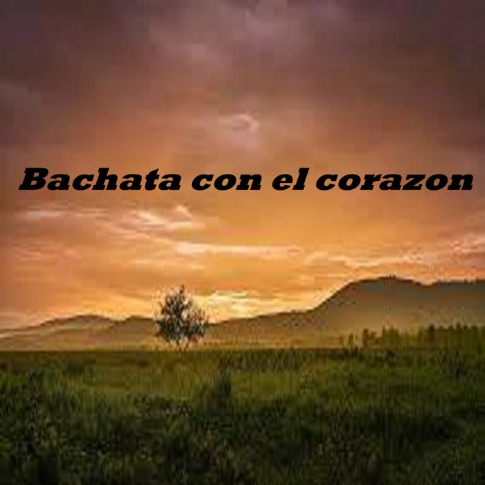 Bachata Con el Corazon