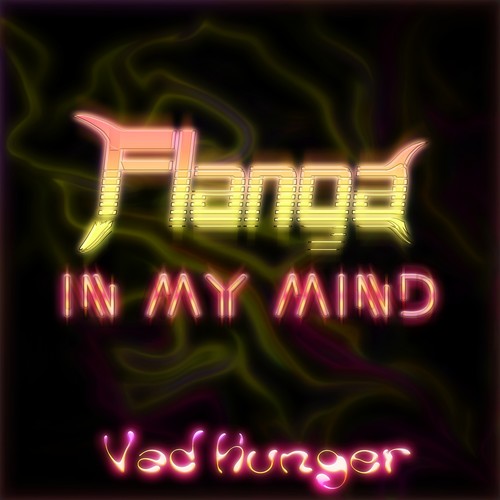 In My Mind (feat. Vad Hunger)