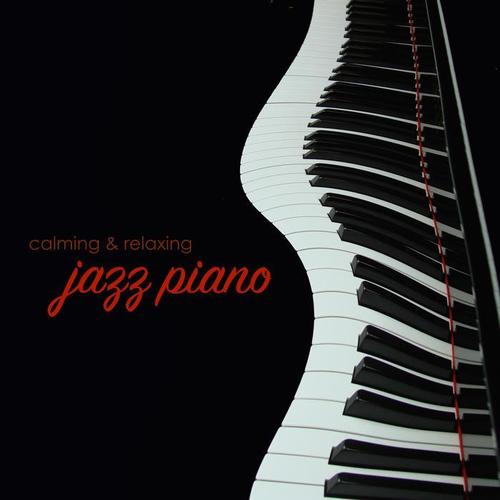 Calming & Relaxing Jazz Piano