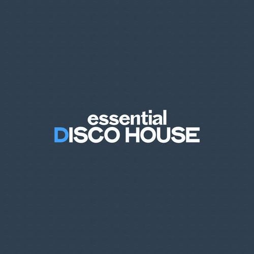 Essential Disco House