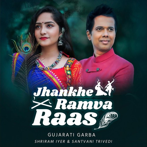 Jhankhe Ramva Raas: Gujarati Garba