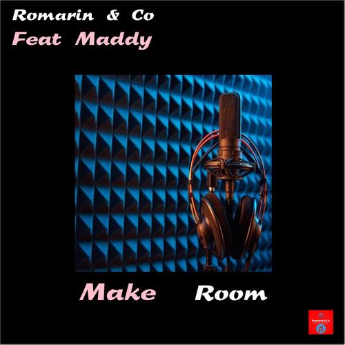 Make Room (feat. Maddy)