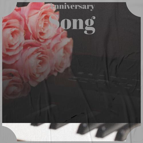 Anniversary Song