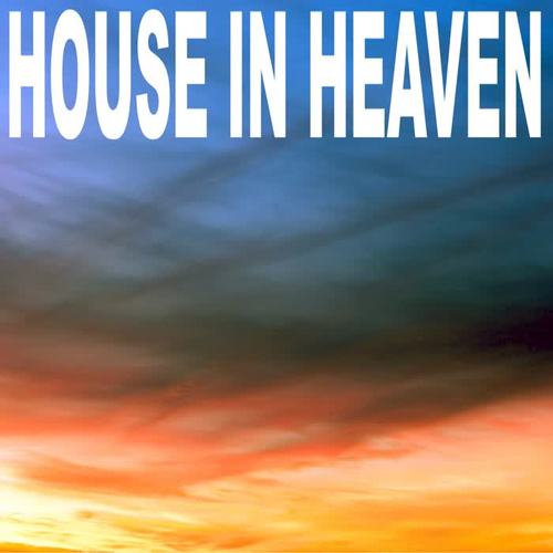 House in Heaven