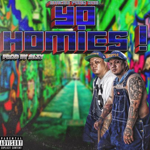 Yo Homies (Explicit)