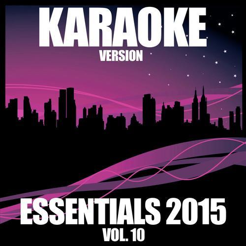 Karaoke Essentials 2015, Vol. 10