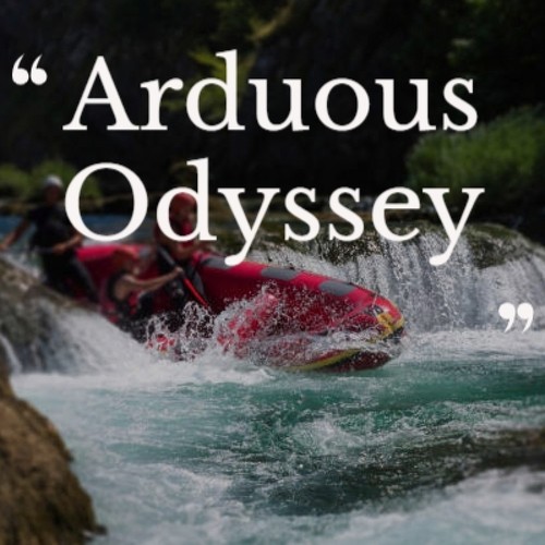 Arduous Odyssey