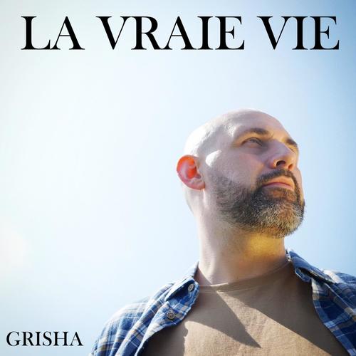 La Vraie Vie