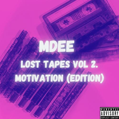 MDEE LOST TAPES VOL 2 (Explicit)