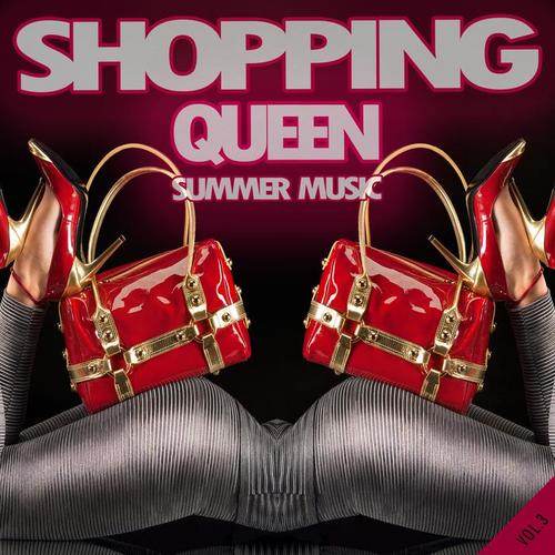 Shopping Queen Summer Music, Vol.3