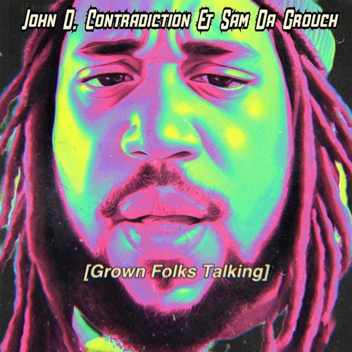 Grown Folks Talking (Explicit)
