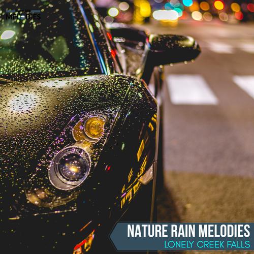 Nature Rain Melodies - Lonely Creek Falls