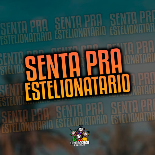 Senta pra Estelionatario (Explicit)
