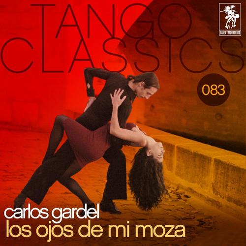 Tango Classics 083: Los ojos de mi moza