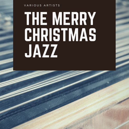 The Merry Christmas Jazz