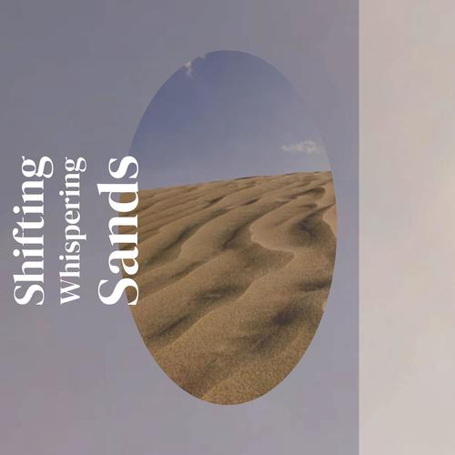 Shifting Whispering Sands