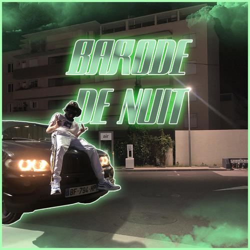 Barode De Nuit (Explicit)
