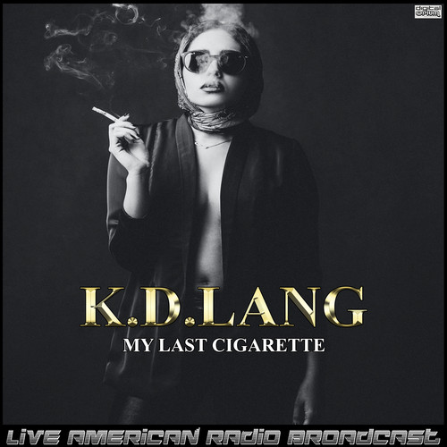 My Last Cigarette (live)