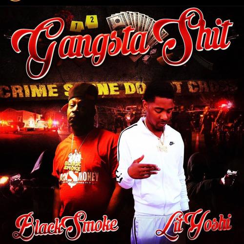 Gangsta Shit (feat. Lit Yoshi) [Explicit]