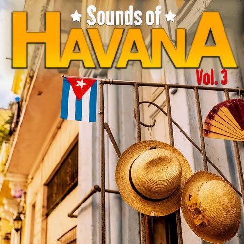 Sounds of Havana, Vol. 3