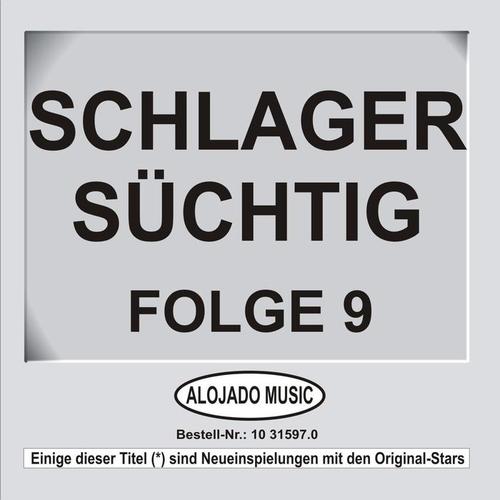 Schlager Süchtig Folge 9