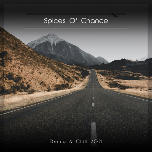 Spices Of Chance Dance & Chill 2021