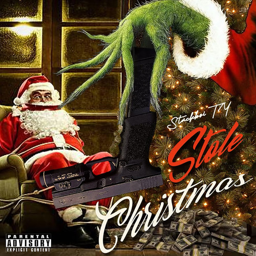 Stole Christmas (Explicit)