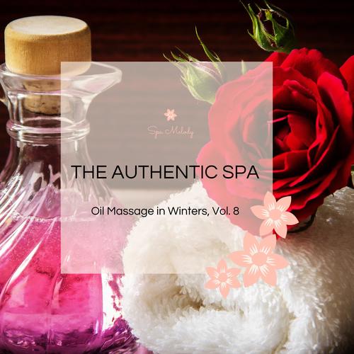 The Authentic Spa - Oil Massage In Winters, Vol. 8