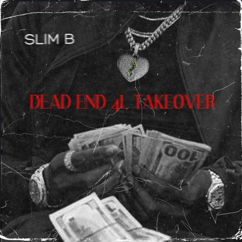 DeadEnd 4L Takeover (Explicit)