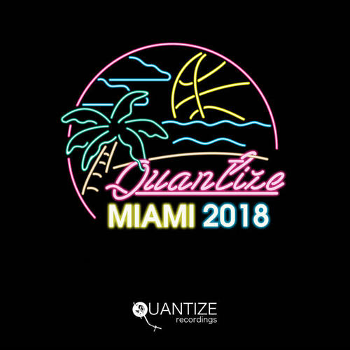 Quantize Miami Sampler 2018