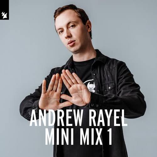 Andrew Rayel Mini Mix 1