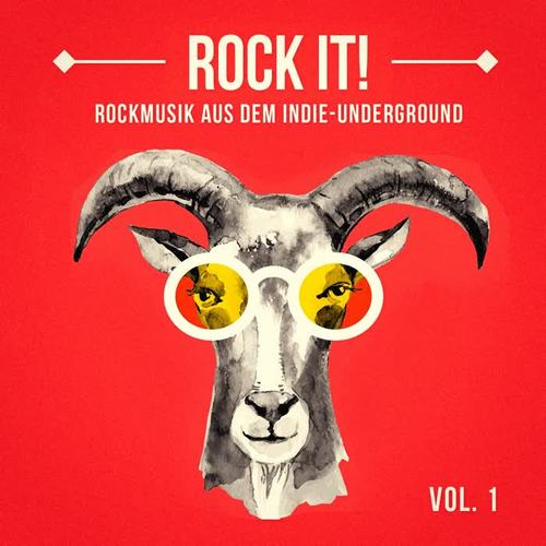 Rock It, Vol. 1 (Rockmusik aus dem Indie-Underground)