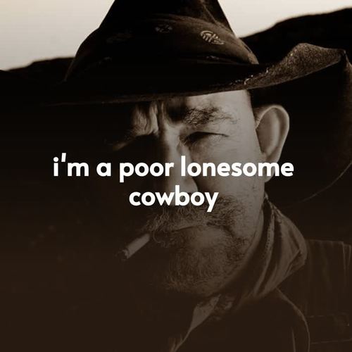 I'm a Poor Lonesome Cowboy