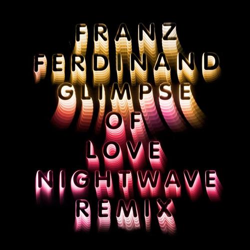 Glimpse Of Love (Nightwave 6am Remix)